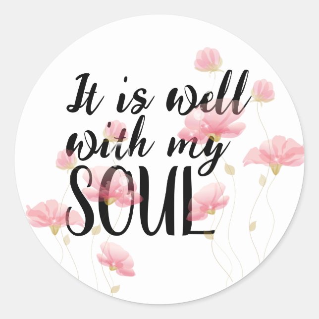 "Es ist gut mit meinem Soul. Runder Aufkleber (Vorderseite)