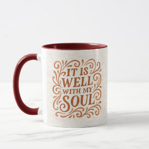 Es ist gut mit meiner Seele Typografie Tasse