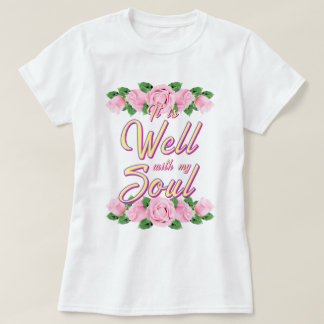 Es ist gut T-Shirt