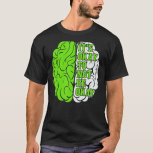 Es ist gut, wenn es nicht gut ist, wenn Shirt psyc