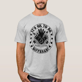 Es ist gut, wenn man andere Autismus-Bewusstseinsn T-Shirt