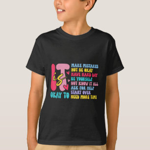 Es ist gut, wenn wir uns nicht für psychische Gesu T-Shirt