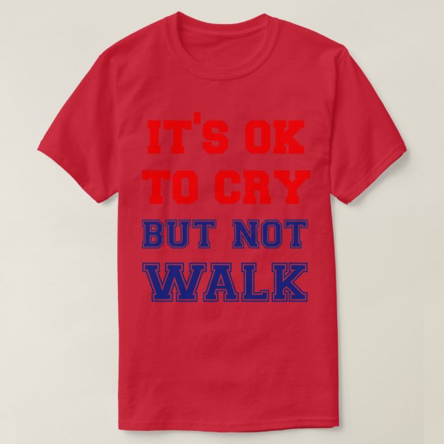 Es ist gut zu weinen T-Shirt (Design vorne)