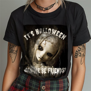 Es ist Halloween. Können wir Freunde sein? Verfluc T-Shirt