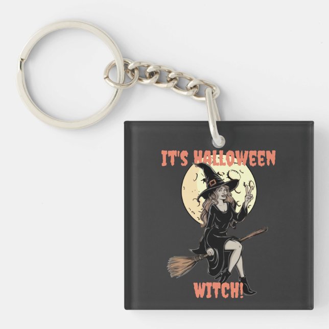 Es ist Halloween Witch Funny machen Ihre eigenen M Schlüsselanhänger (Vorderseite)
