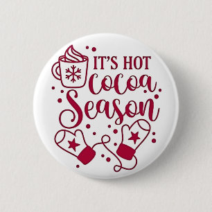 Es ist heiße Schokoladen-Saison Kakao Weihnachten Button