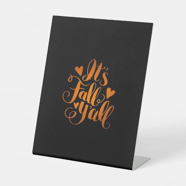 Es ist Herbst! Funny Zitat Sockelschild (Vorderseite)