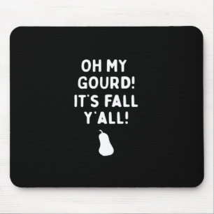 Es ist Herbst! (Halloween Fall) weiß Mousepad
