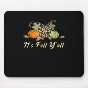Es ist Herbst, Leute! Glücklicher Herbst Leopard Mousepad