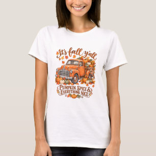 Es ist Herbst Leute Lastwagen Kürbis Gewürz Vinta T-Shirt