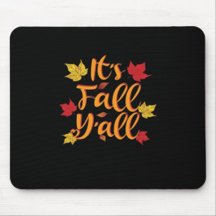 Es ist Herbst, Leute, lustiger Herbst-Klassiker-Lo Mousepad