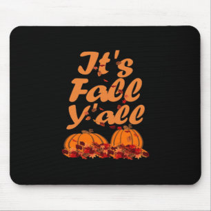 Es ist Herbst, Leute Lustiges Zitat-Design Mousepad
