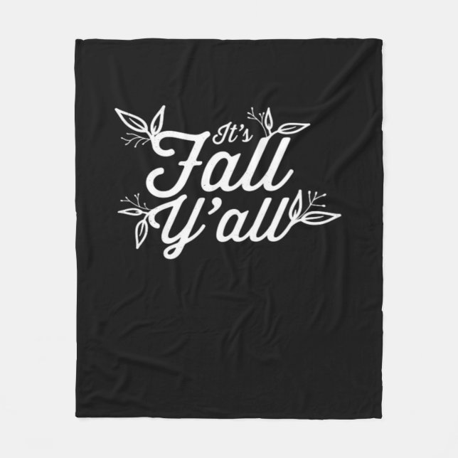 Es ist Herbst Y’all Buchstaben mit Blätter Fleecedecke (Vorderseite)