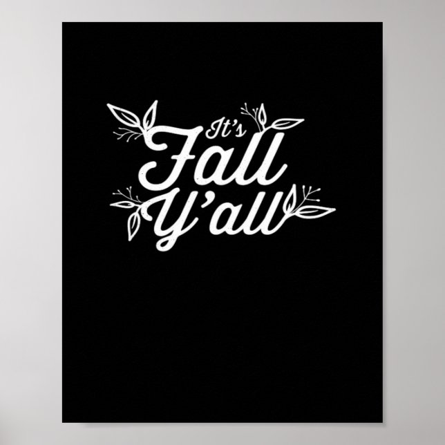 Es ist Herbst Y’all Buchstaben mit Blätter Poster (Vorne)