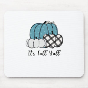 Es ist Herbst Y’all Cool einzigartig Mousepad