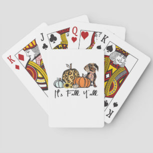 Es ist Herbst Y’all Dackel Lässig Spielkarten