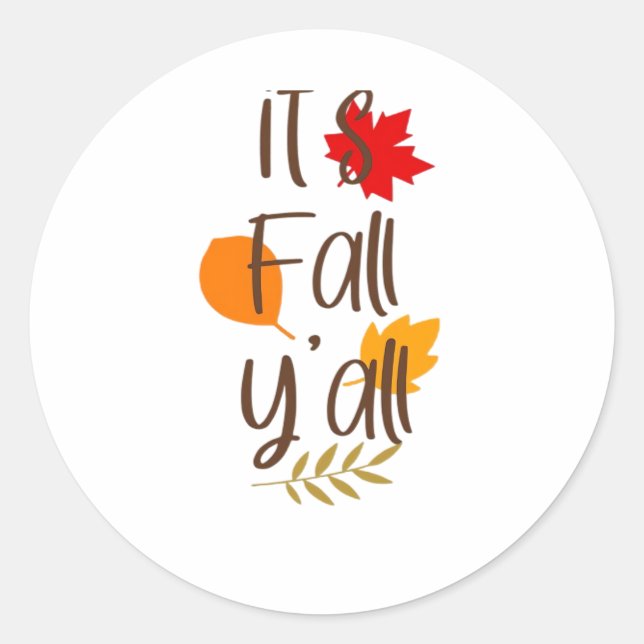 Es ist Herbst Y’all Essential Cool einzigartig Runder Aufkleber (Vorderseite)