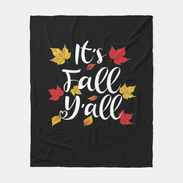Es ist Herbst Y’all Funny Autumn Ästhetik Style Fleecedecke (Vorderseite)