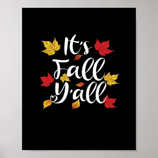 Es ist Herbst Y’all Funny Autumn Ästhetik Style Poster (Vorne)