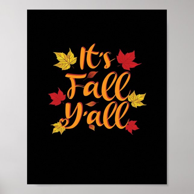 Es ist Herbst Y’all Funny Herbst Basic Classic Poster (Vorne)