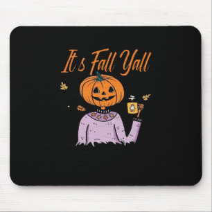 Es ist Herbst Y’all Funny Mousepad