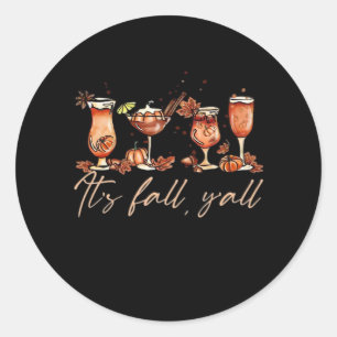 Es ist Herbst Y’all Funny Pumpkin Spice Fall Cockt Runder Aufkleber