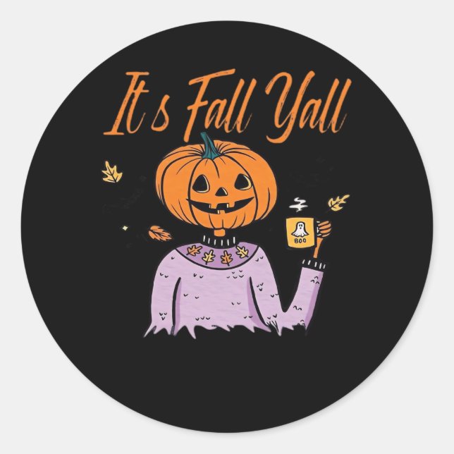 Es ist Herbst Y’all Funny Runder Aufkleber (Vorderseite)