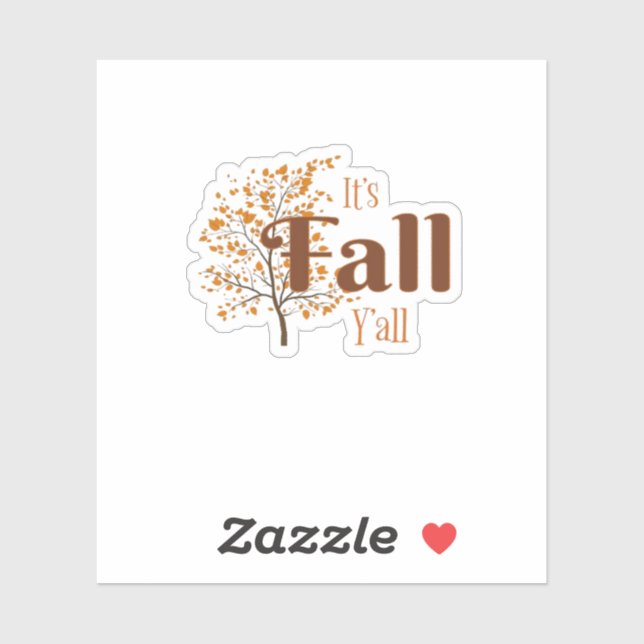 Es ist Herbst Y’all Funny Trendy Aufkleber (Blatt)