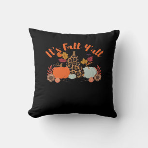 Es ist Herbst Y’all Hallo Fall glücklicher Herbst Kissen