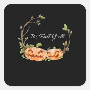 Es ist Herbst Y’all Halloween Cool einzigartig Quadratischer Aufkleber