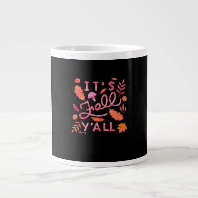 Es ist Herbst Y’all, handgeschriebenes Herbstangeb Jumbo-Tasse (Vorderseite)