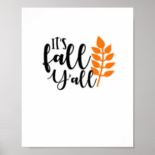 Es ist Herbst Y’all, Kürbisgewürz, Herbstblätter, Poster