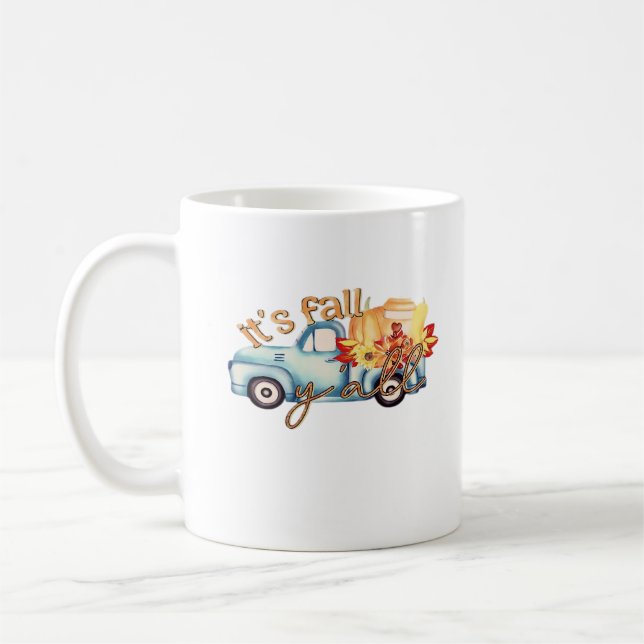 Es ist Herbst Y’all Lässig Funny Kaffeetasse (Links)