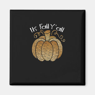 Es ist Herbst Y’all Leopard Print Pumpkin Rustikal Magnet