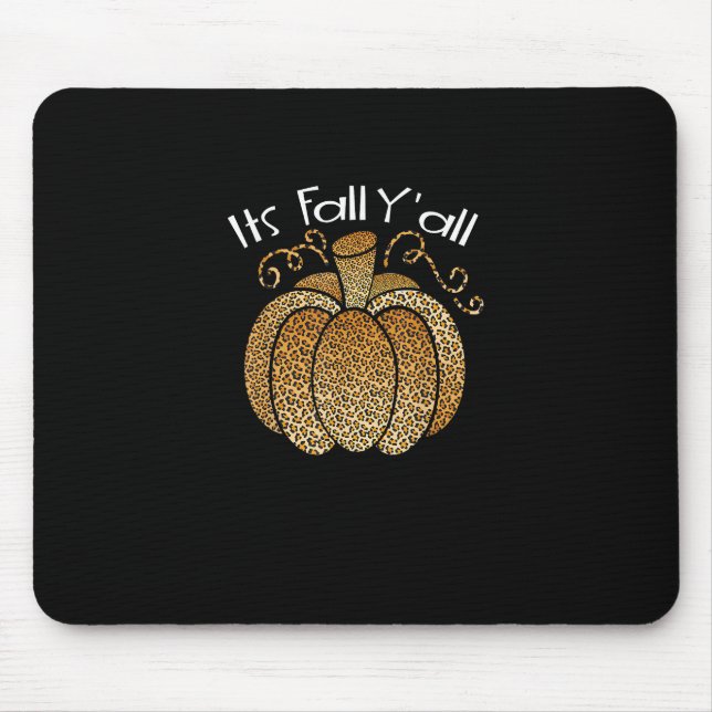 Es ist Herbst Y’all Leopard Print Pumpkin Rustikal Mousepad (Vorne)