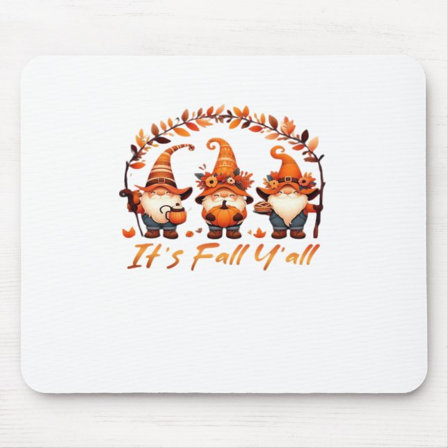 Es ist Herbst Y’all Pumpkin Gnome Autumn Tree Funn Mousepad (Vorne)