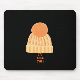 Es ist Herbst Y'all Creative Lässig Mousepad