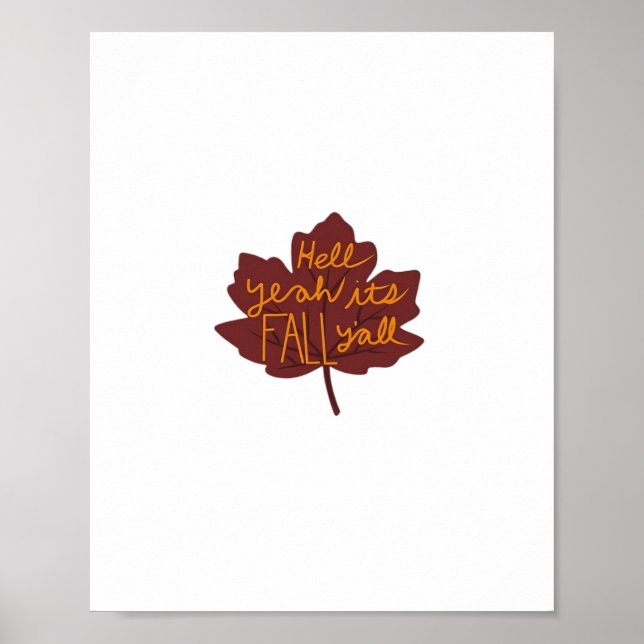 Es ist Herbst Y'all Creative Lässig Poster (Vorne)