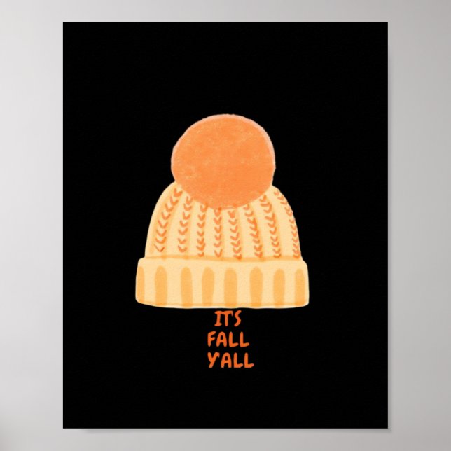 Es ist Herbst Y'all Creative Lässig Poster (Vorne)