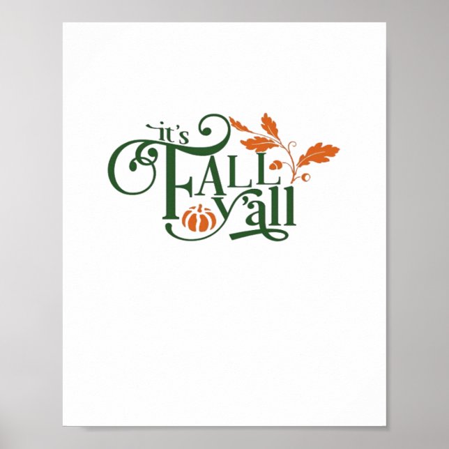 Es ist Herbst Y'all Creative Lässig Poster (Vorne)