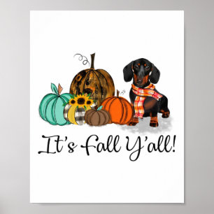 Es ist Herbst Y'all Dackel Pumpkin Dog Halloween C Poster