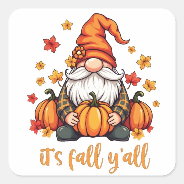 Es ist Herbst Y'all Gnomes Pumpkin Autumn Erntedan Quadratischer Aufkleber (Vorderseite)
