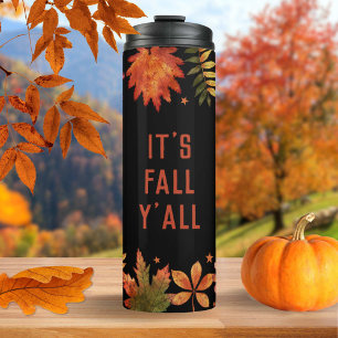 "Es ist Herbst Y'all" Herbstlaub Halloween im Herb Thermosbecher