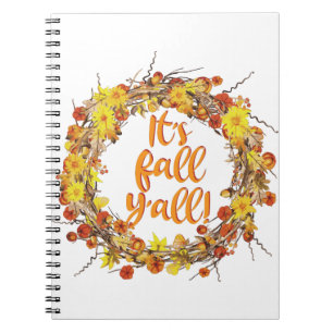 Es ist Herbst Y'all Orange Herbst Leaves Notizblock