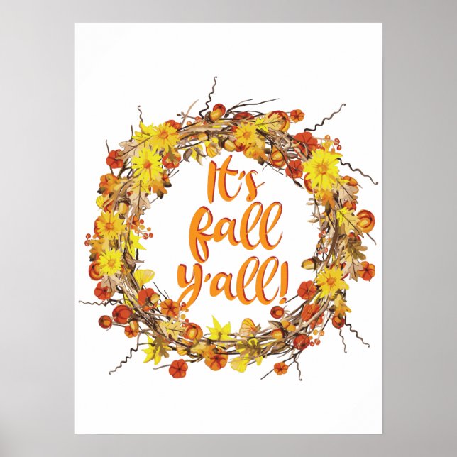 Es ist Herbst Y'all Orange Herbst Leaves Poster (Vorne)