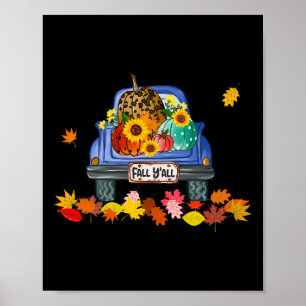 Es ist Herbst Y'all Pumpkin Truck Leopard Print He Poster