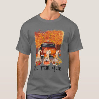 Es ist Herbst Y'all Pumpkins Drei-Gnome-Farm LKW A T-Shirt