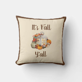 Es ist Herbst Y'all - Rustikale Bauernhaus Herbst  Kissen