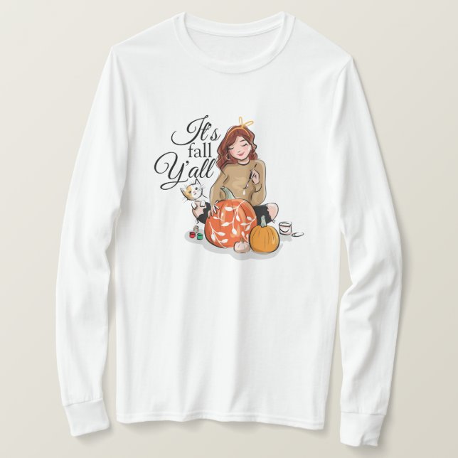 Es ist Herbst Y'all T - Shirt (Design vorne)