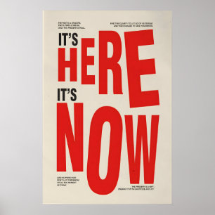 Es ist hier, es ist jetzt, typografisches Poster f